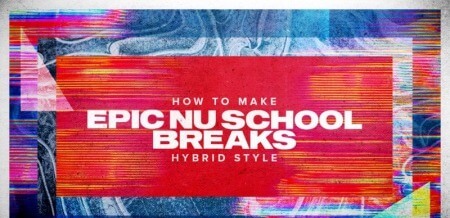 Sonic Academy How To Make Epic Nu School Breaks with Protoculture TUTORiAL